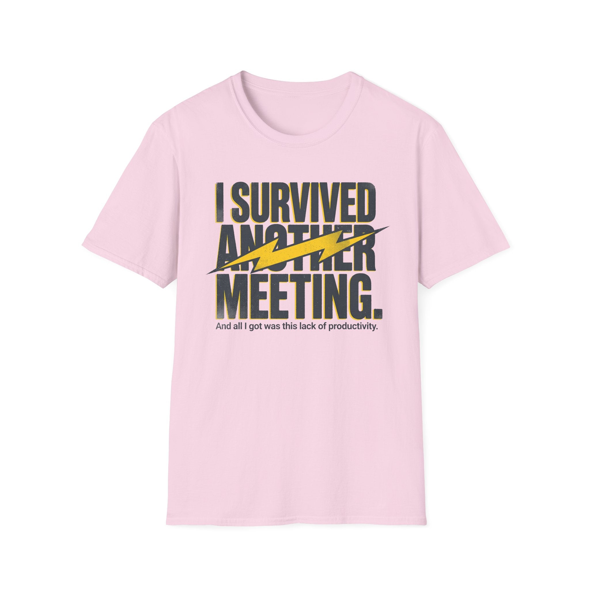 Survived another meeting T-Shirt