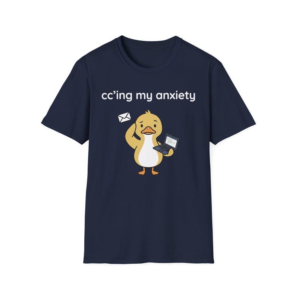 Cc'ing my Anxiety 2 T-Shirt