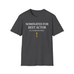 Best Actor Role T-Shirt