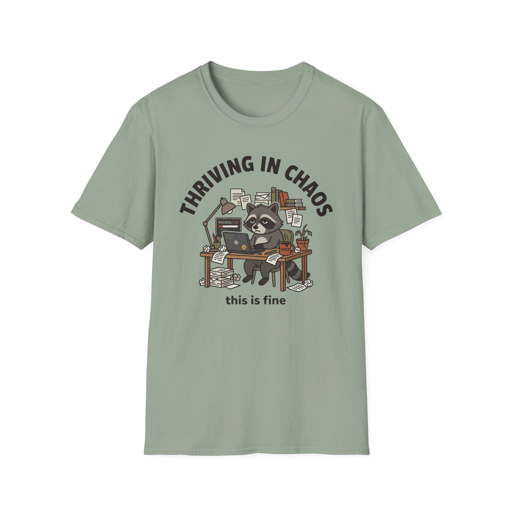 Thriving in Chaos T-Shirt