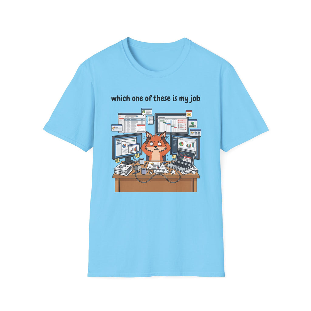Which one of these is my job T-Shirt