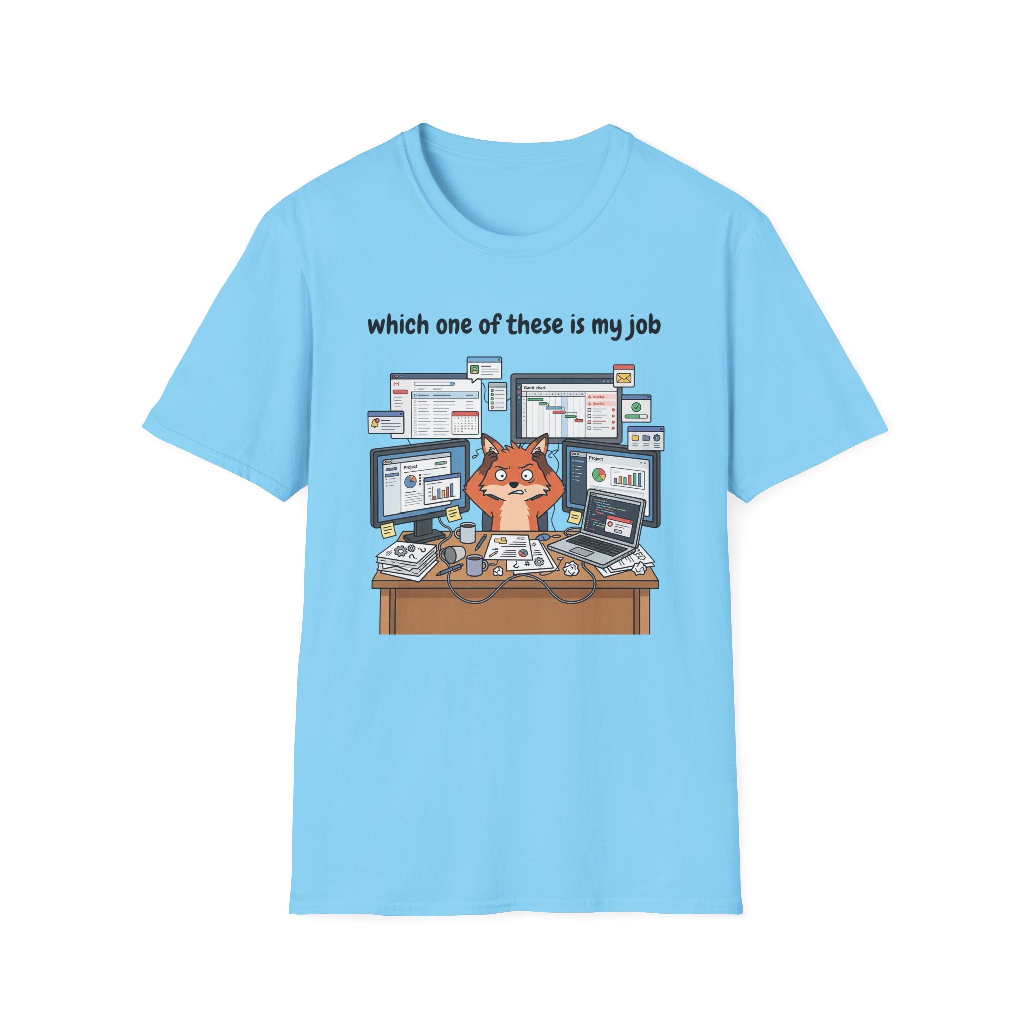 Which one of these is my job T-Shirt