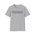 Professional Overthinker T-Shirt