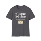Please Advise T-Shirt