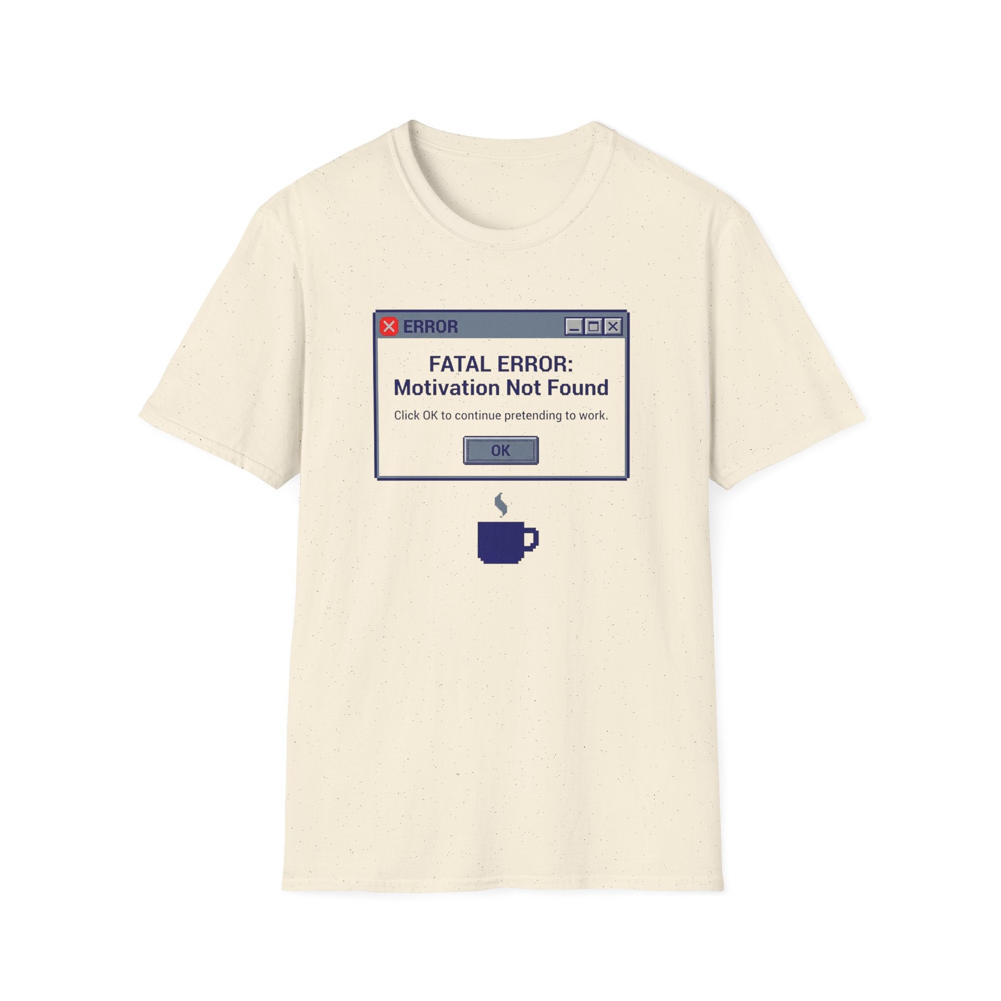 Windows Error Motivation not found T-Shirt