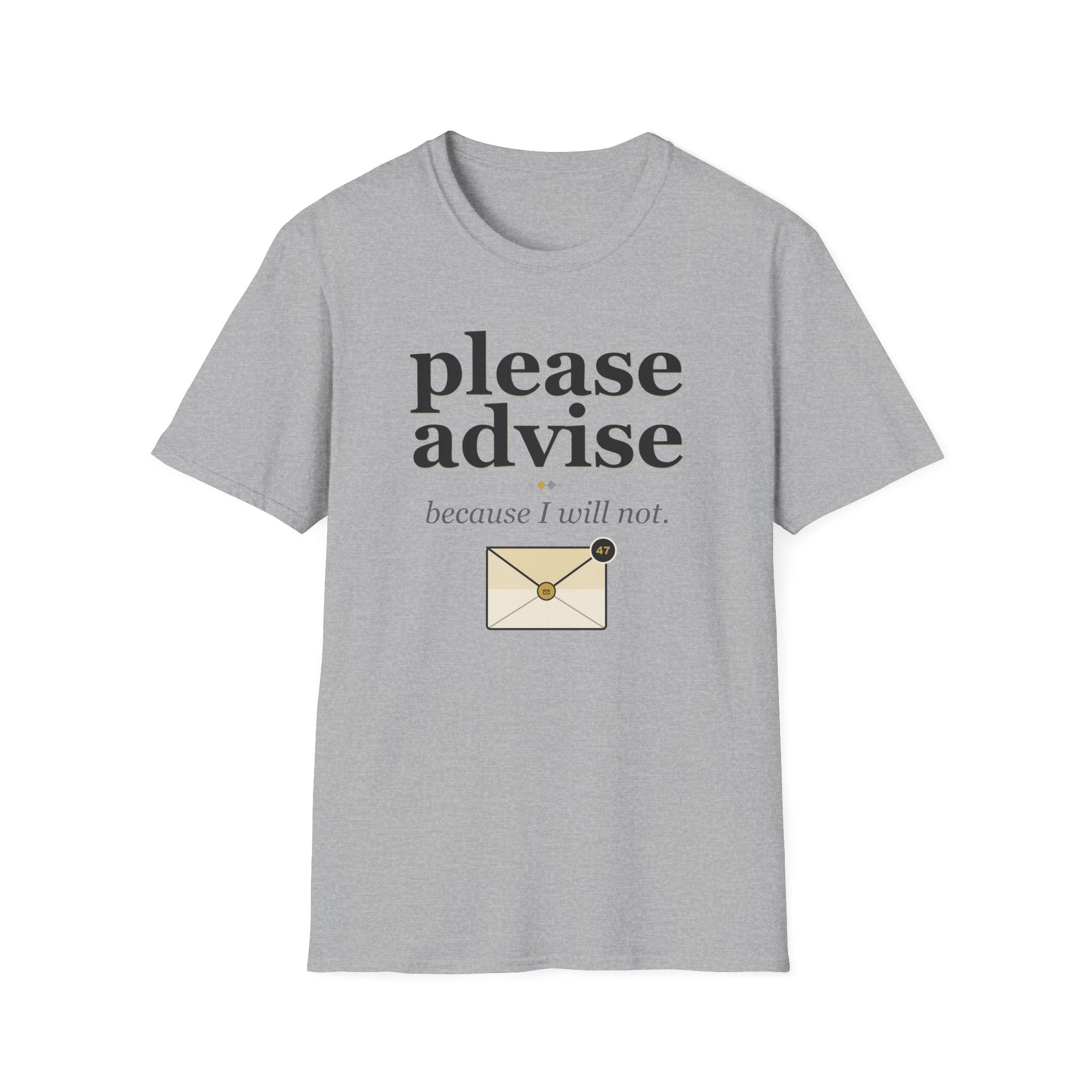 Please Advise T-Shirt
