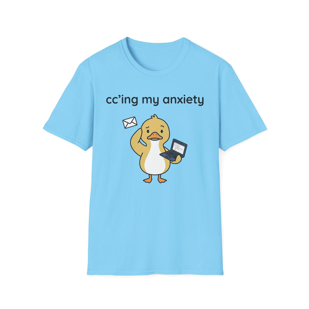Cc'ing my Anxiety 2 T-Shirt