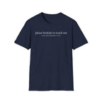 Hesitate to Reach Out T-Shirt