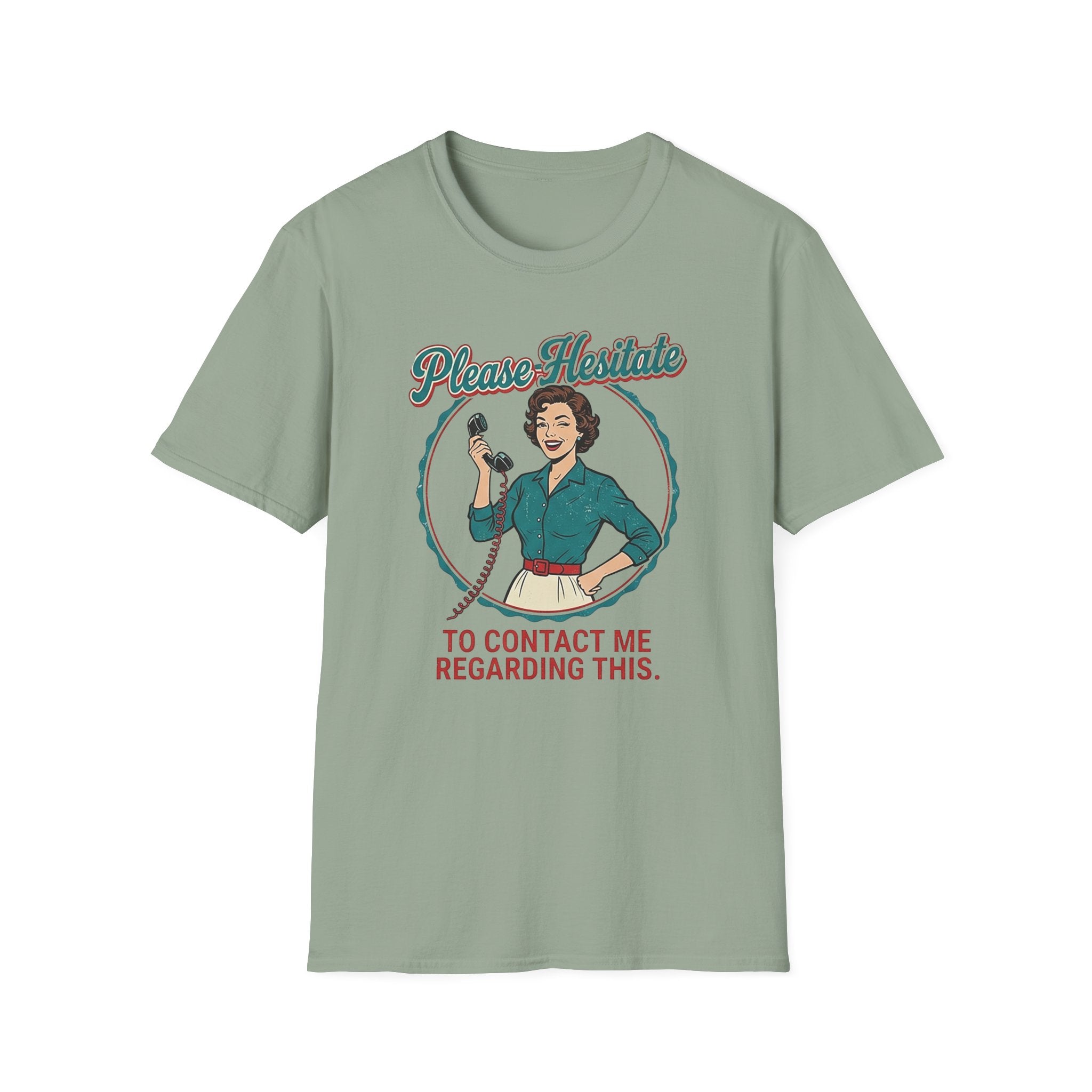 Please Hesitate T-Shirt