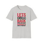 Circle Back - bandwidth & synergy T-Shirt