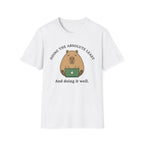 Doing it well T-Shirt