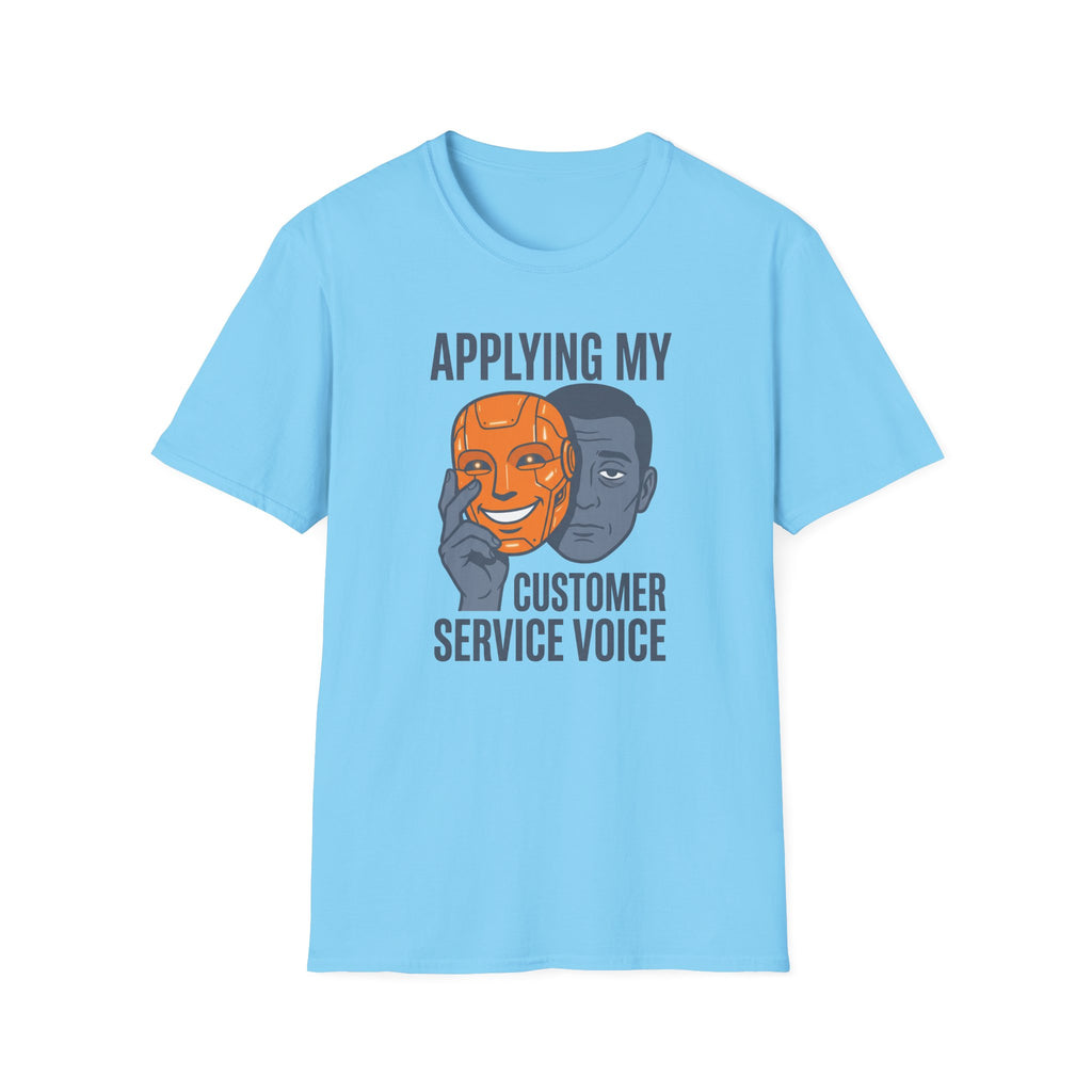 Customer Service voice T-Shirt