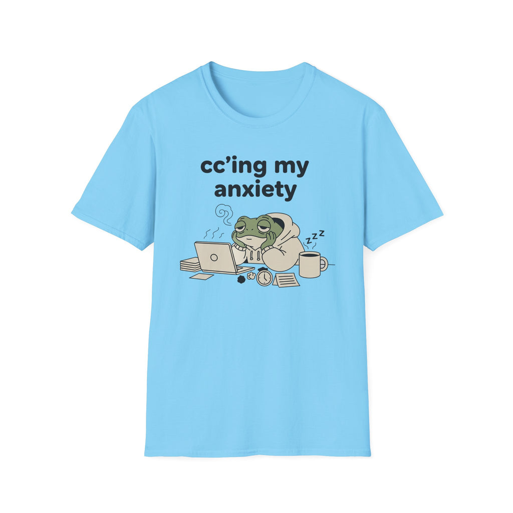 Cc'ing my Anxiety 3 T-Shirt