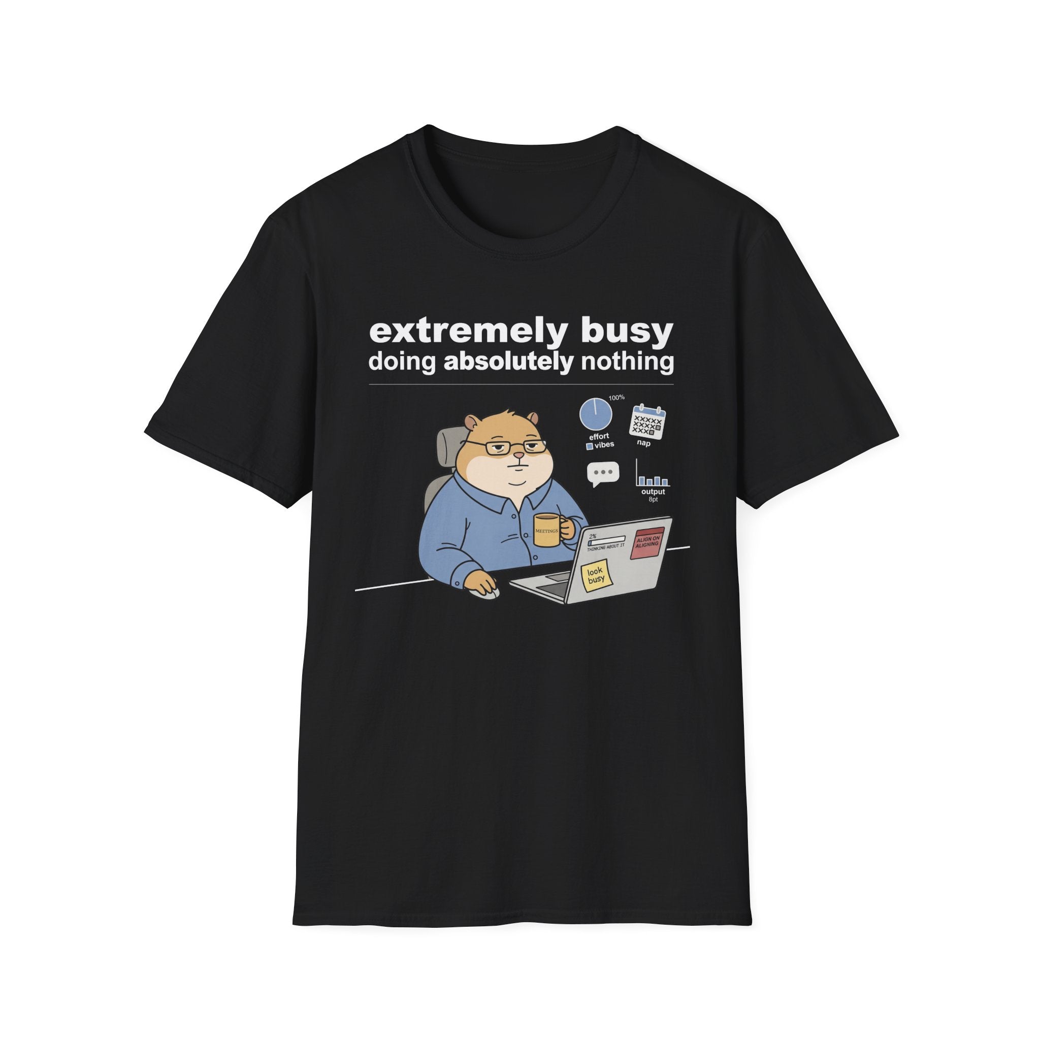 Extremely Busy T-Shirt
