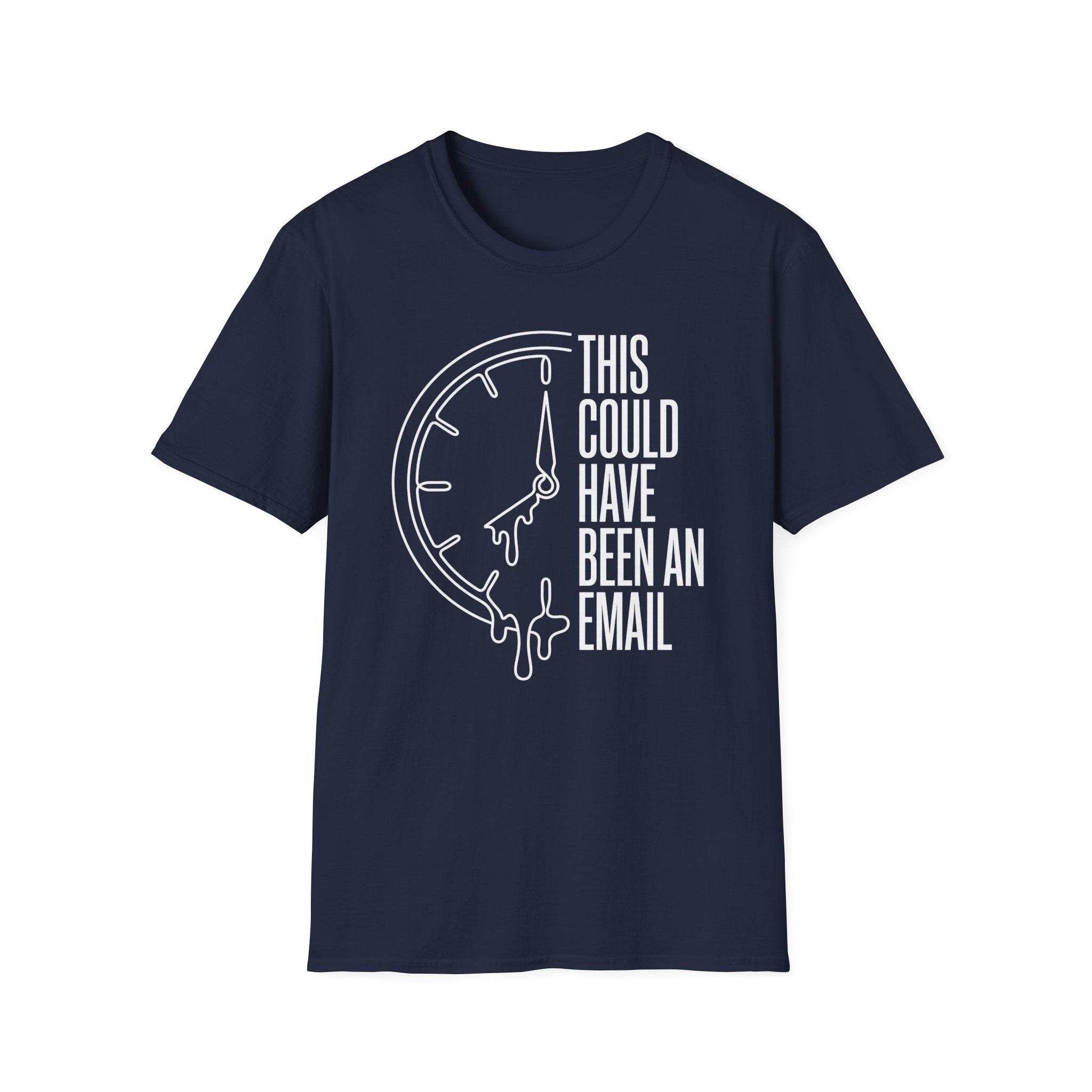 This meeting could have been an email 2 T-Shirt