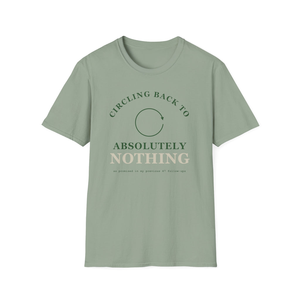 Circling Back 2 T-Shirt