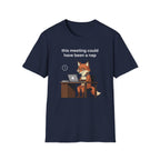 This meeting could have been a nap 2 T-Shirt
