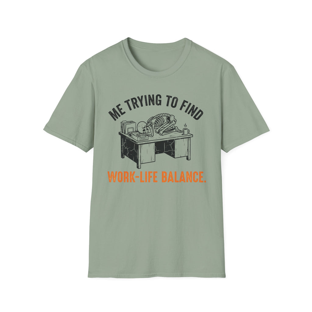 Work life balance T-Shirt