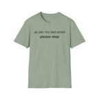 Please Stop T-Shirt