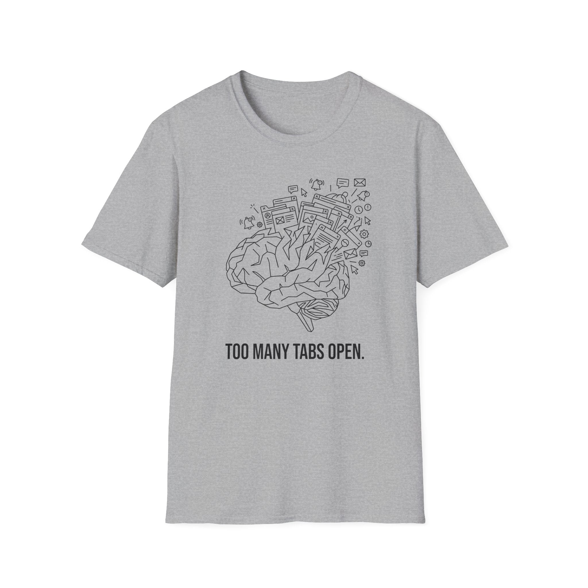 Too Many Tabs T-Shirt