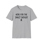 Direct Deposit T-Shirt