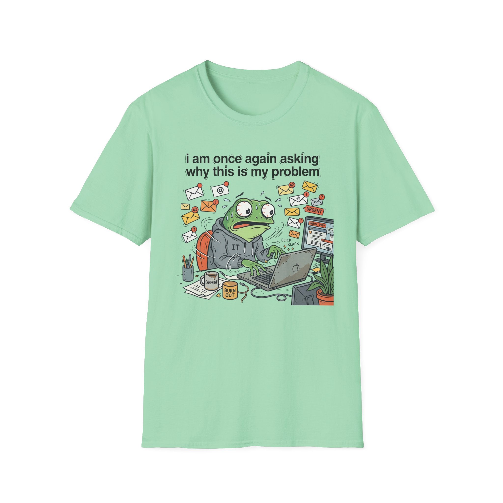 Why this is my Problem T-Shirt