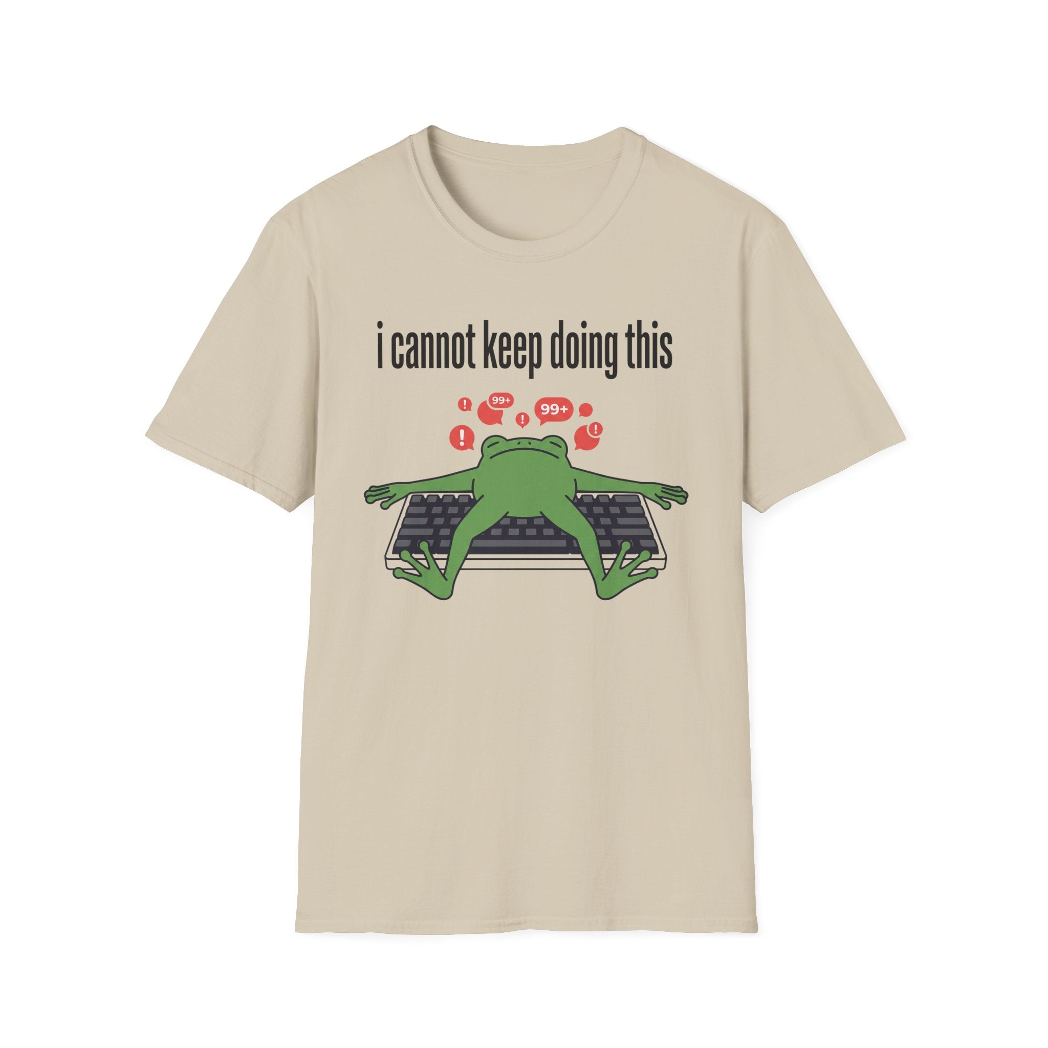 I cannot keep doing this T-Shirt
