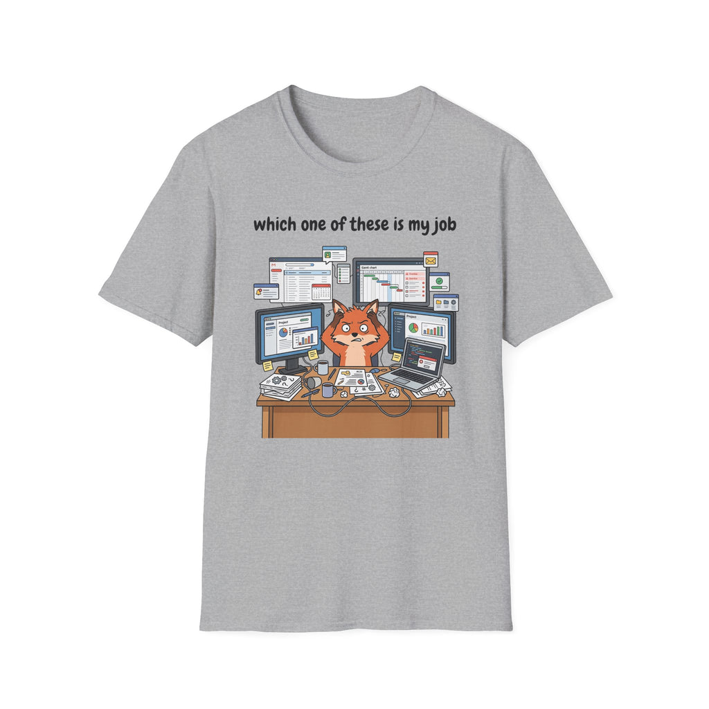 Which one of these is my job T-Shirt