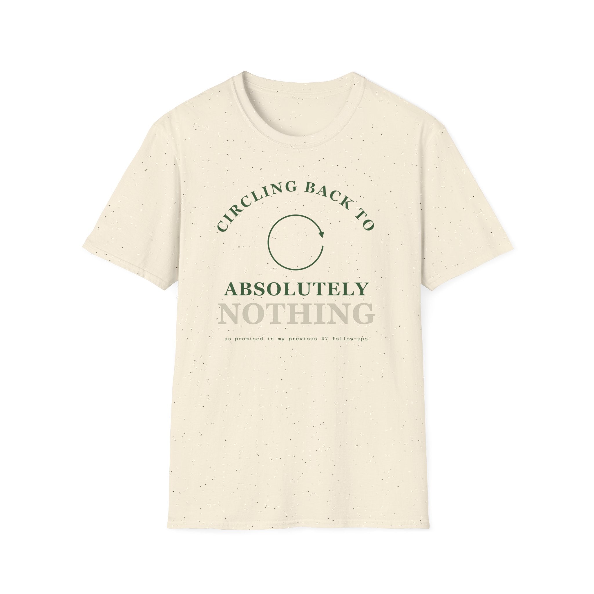 Circling Back 2 T-Shirt