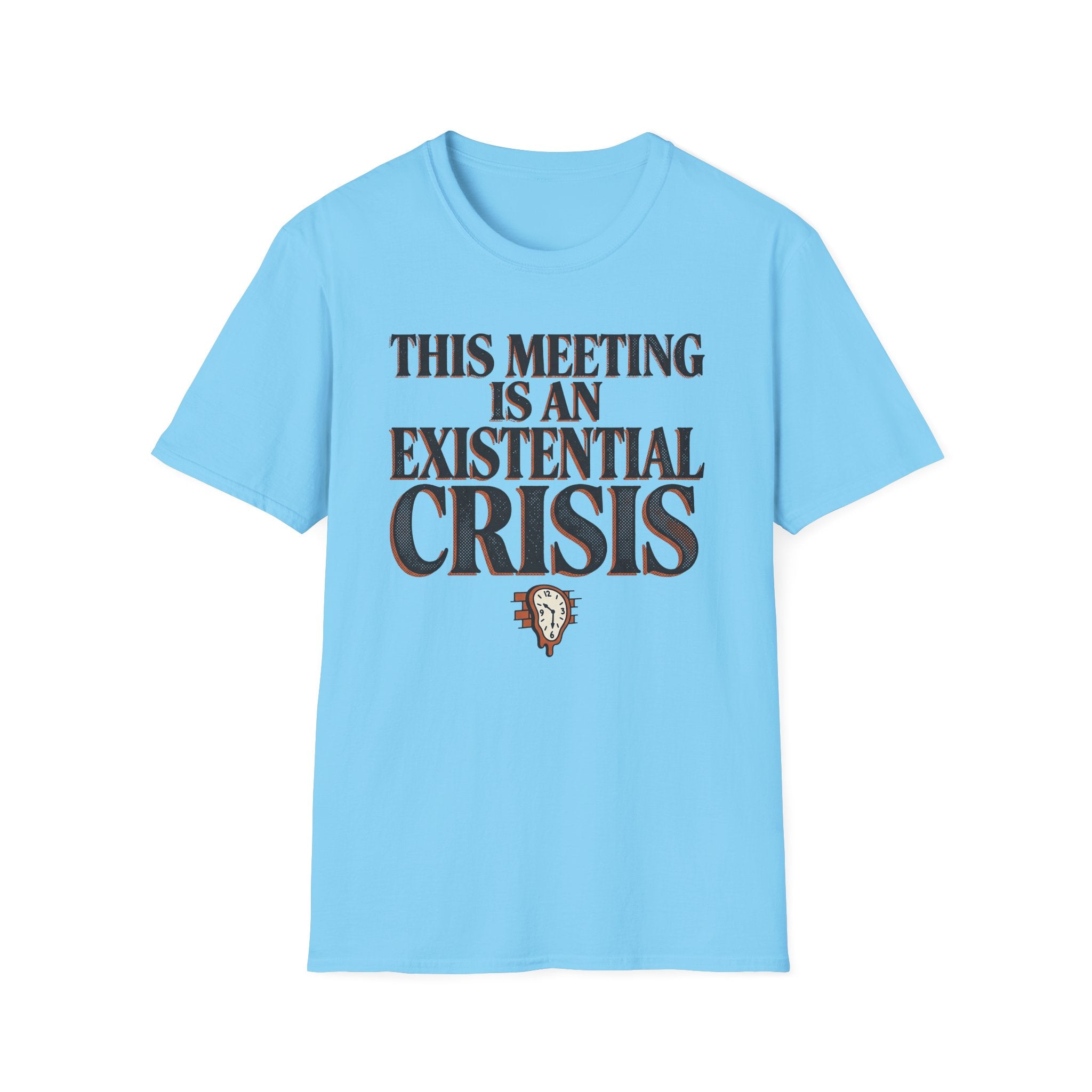 Existential Crisis Meeting T-Shirt